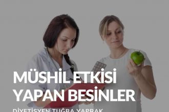 Müshil Etkisi Yapan Besinler