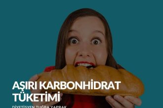 Aşırı Karbonhidrat Tüketimi