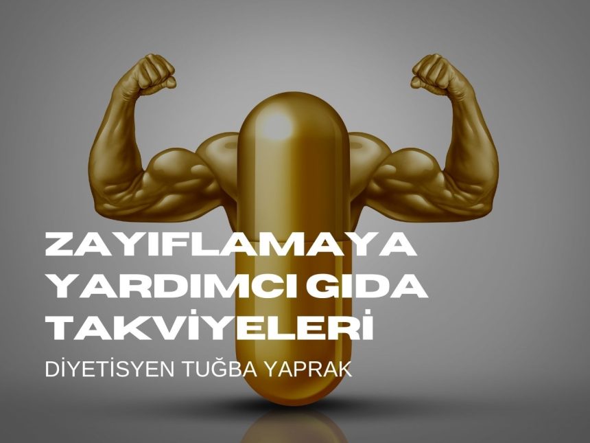 Zayıflamaya Yardımcı Gıda Takviyeleri