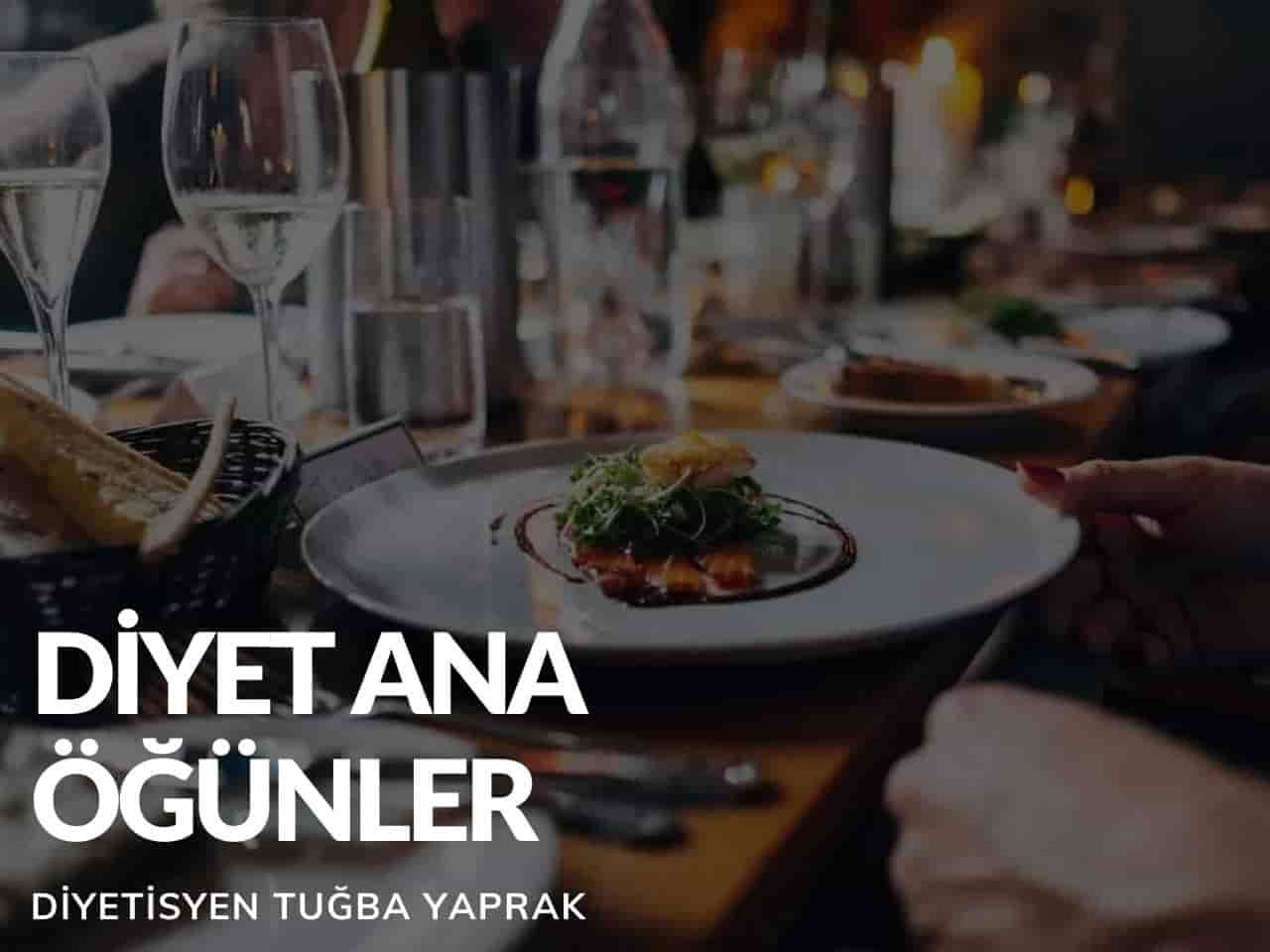 Diyet Ana Öğün Tarifleri