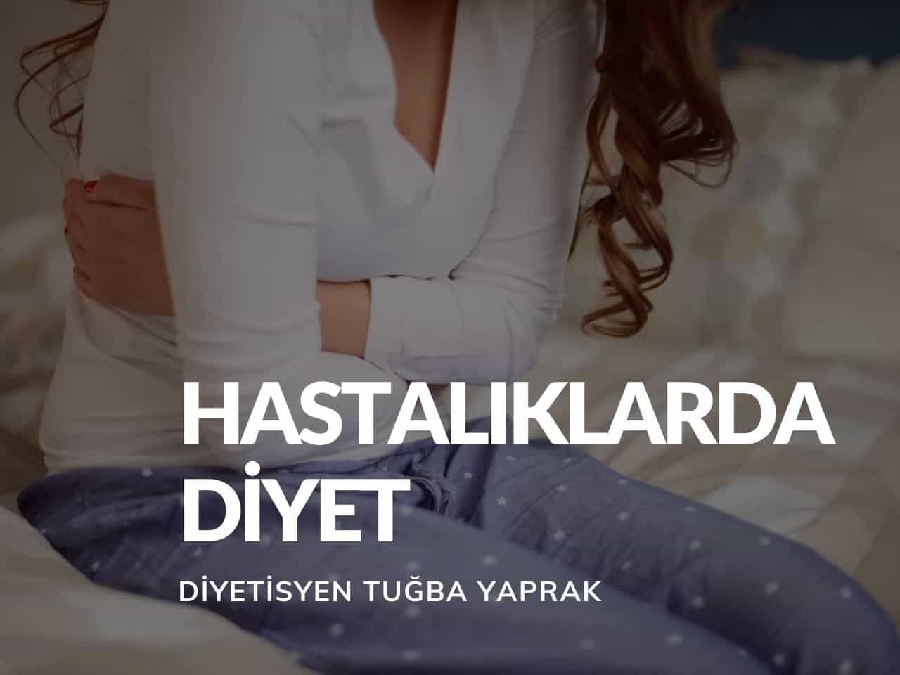 Hastalıklarda Diyet (Beslenme)